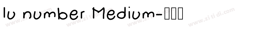 lu number Medium字体转换